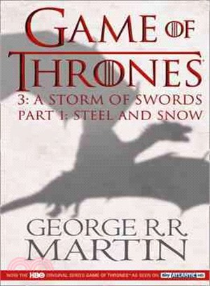 Game of Thrones: A Storm of Swords Part 1 (A Song of Ice and Fire)
