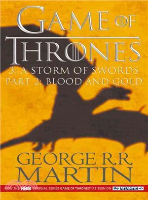 Game of Thrones: A Storm of Swords Part 2 (A Song of Ice and Fire)