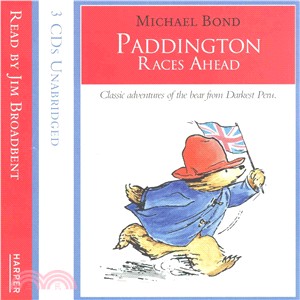 Paddington Races Ahead (Unabridged edition)