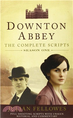 Downton Abbey: Series 1 Scripts (Official)