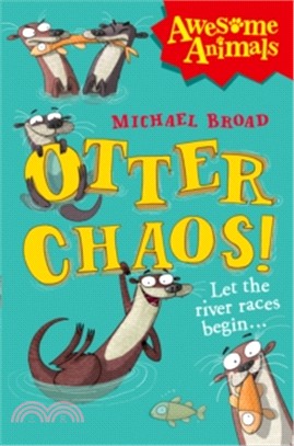 Awesome Animals ― Otter Chaos!