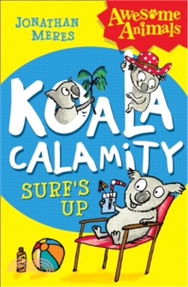 Awesome Animals ― Koala Calamity - Surf’S Up!