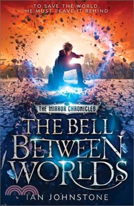 The Mirror Chronicles ― The Bell Between Worlds