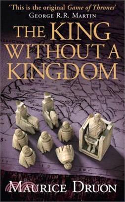 The Accursed Kings (7) ― The King Without A Kingdom