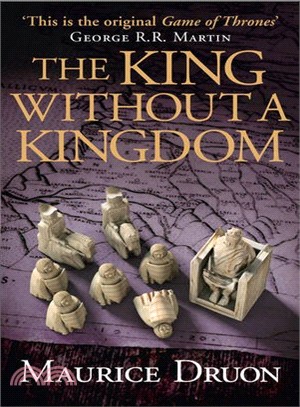 The Accursed Kings (7) ― The King Without A Kingdom