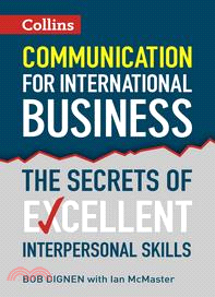 Communication for International Business: The secrets of excellent interpersonal skills