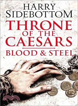 Throne Of The Caesars (2) ― Blood And Steel