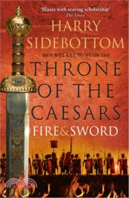 Throne Of The Caesars (3) ― Fire And Sword