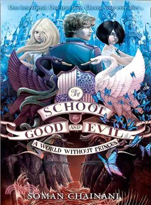 The school for good and evil 2 : A world without princes