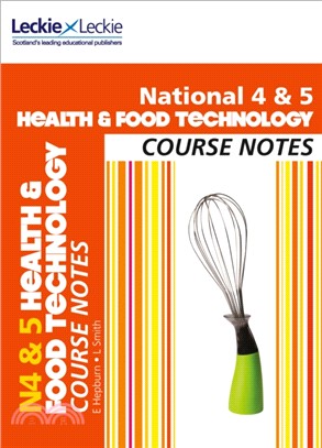 National 4/5 Health and Food Technology Course Notes