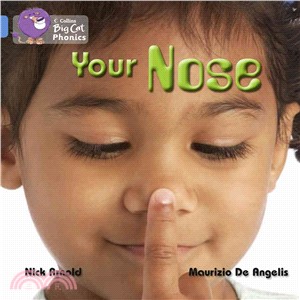 Your Nose (Blue - Band 4/Non-Fiction)