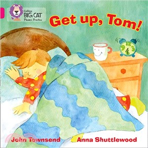 Get Up Tom! (Pink - Band 2A/Fiction)