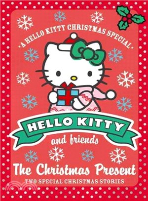 Hello Kitty and Friends: The Christmas Present