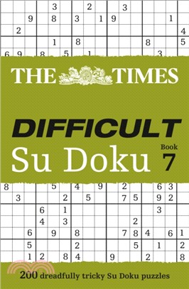 The Times Difficult Su Doku Book 7：200 Challenging Puzzles from the Times