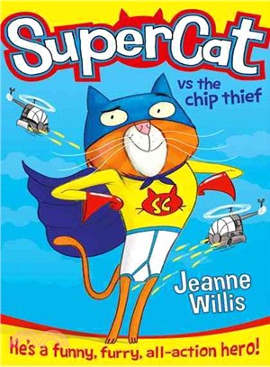 Supercat vs The Chip Thief (Supercat, Book 1)