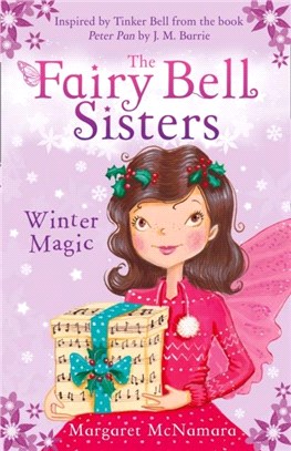 The Fairy Bell Sisters: Winter Magic