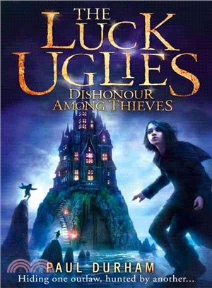 The Luck Uglies (2) ― Dishonour Among Thieves