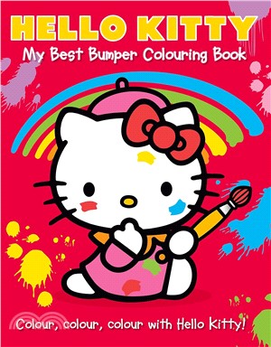 Hello Kitty: My Best Bumper Colouring Book (Hello Kitty)