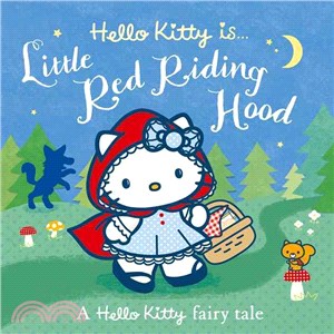 Hello Kitty is... Little Red Riding Hood (Hello Kitty)