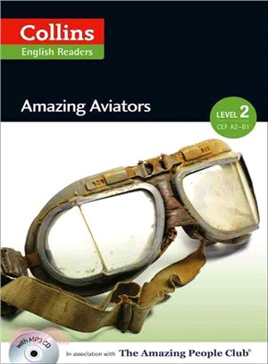 The Amazing People Club-Amazing Aviators (CEF A2-B1 Level 2)(1書+1 mp3 CD)