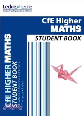 Higher Maths Student Book：For Curriculum for Excellence Sqa Exams