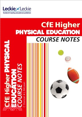 Higher Physical Education Course Notes：Course Notes for Sqa Exams