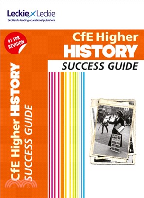 Higher History Revision Guide：Success Guide for Cfe Sqa Exams