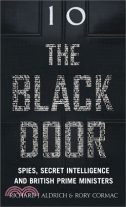 The Black Door ─ Spies, Secret Intelligence and British Prime Ministers