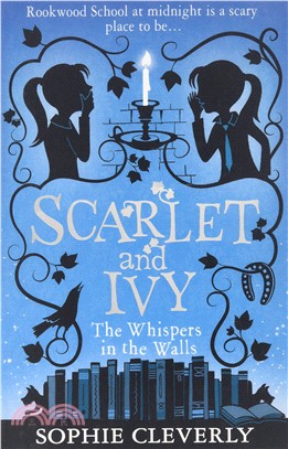 Scarlet And Ivy (2) ― The Whispers In The Walls