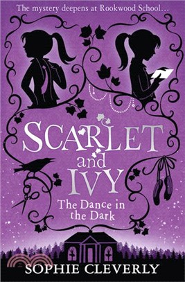Scarlet and Ivy (3) – The Dance in the Dark