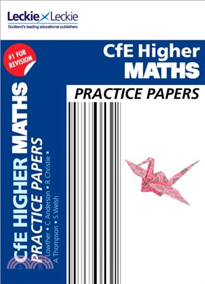 Higher Maths Practice Papers：Prelim Papers for Sqa Exam Revision
