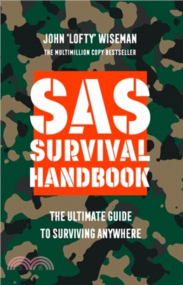 SAS Survival Handbook：The Definitive Survival Guide
