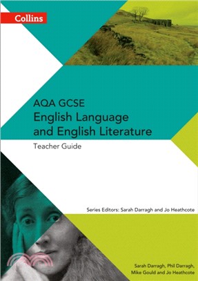 AQA GCSE English Language and English Literature Teacher Guide