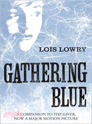 Gathering Blue--The Giver Quartet