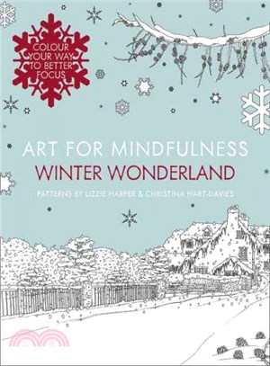 Art For Mindfulness ― Art For Mindfulness: Winter Wonderland