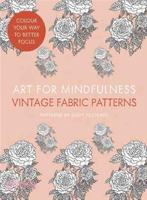 Art For Mindfulness ― Art For Mindfulness: Vintage Fabric Patterns