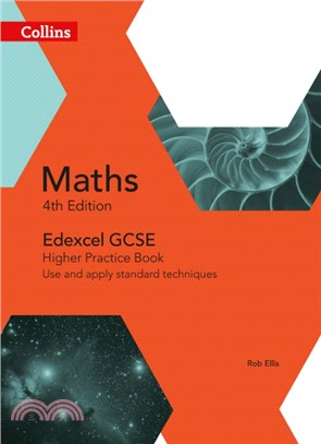 Collins GCSE Maths - Edexcel GCSE Maths Higher Practice Book: Use and apply standard techniques [Fourth edition]