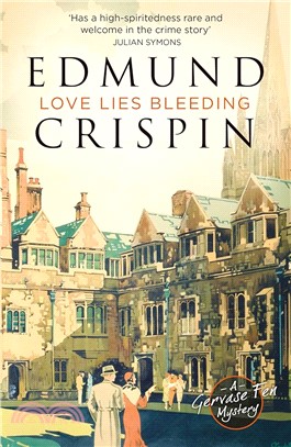 A Gervase Fen Mystery ― Love Lies Bleeding