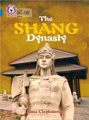 Collins Big Cat - The Shang Dynasty: Band 16/Sapphire