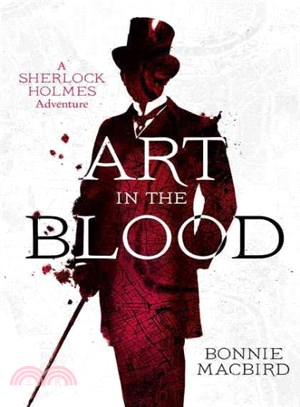 Art in the Blood ─ A Sherlock Holmes Adventure