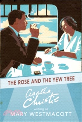 The Rose And The Yew Tree