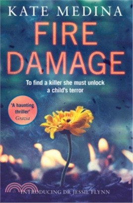 Fire Damage : A Gripping Thriller That Will Keep You Hooked