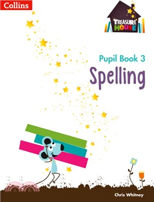 Treasure House - Year 3 Spelling Pupil Book