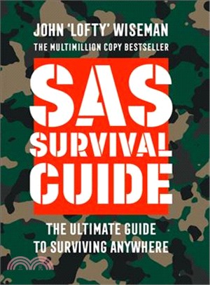Collins Gem ― Sas Survival Guide: How To Survive In The Wild, On Land Or Sea