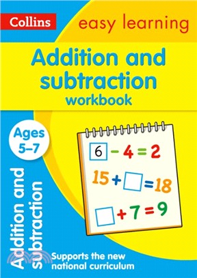 Collins Easy Learning KS1 - Addition and Subtraction Workbook Ages 5-7: New Edition