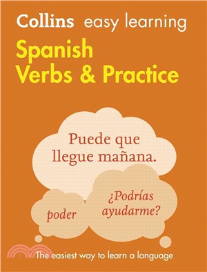 Collins Easy Learning Spanish - Easy Learning Spanish Verbs and Practice [Second edition]