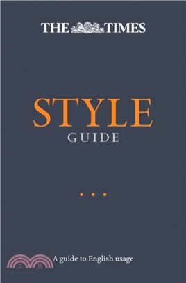 The Times Style Guide：A Guide to English Usage