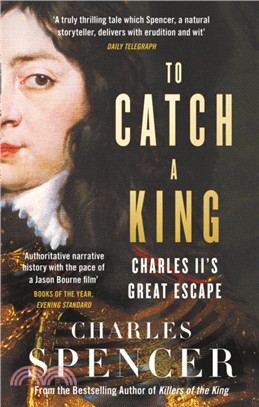 To Catch A King：Charles II's Great Escape