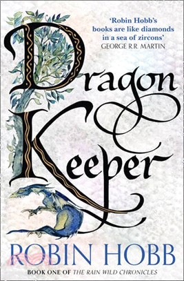 The Rain Wild Chronicles (1) – Dragon Keeper