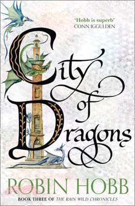 The Rain Wild Chronicles (3) – City of Dragons